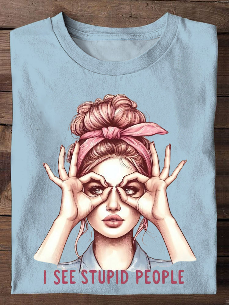I See Stupid People Funny Adult Humor Print Unisex Casual T-shirt