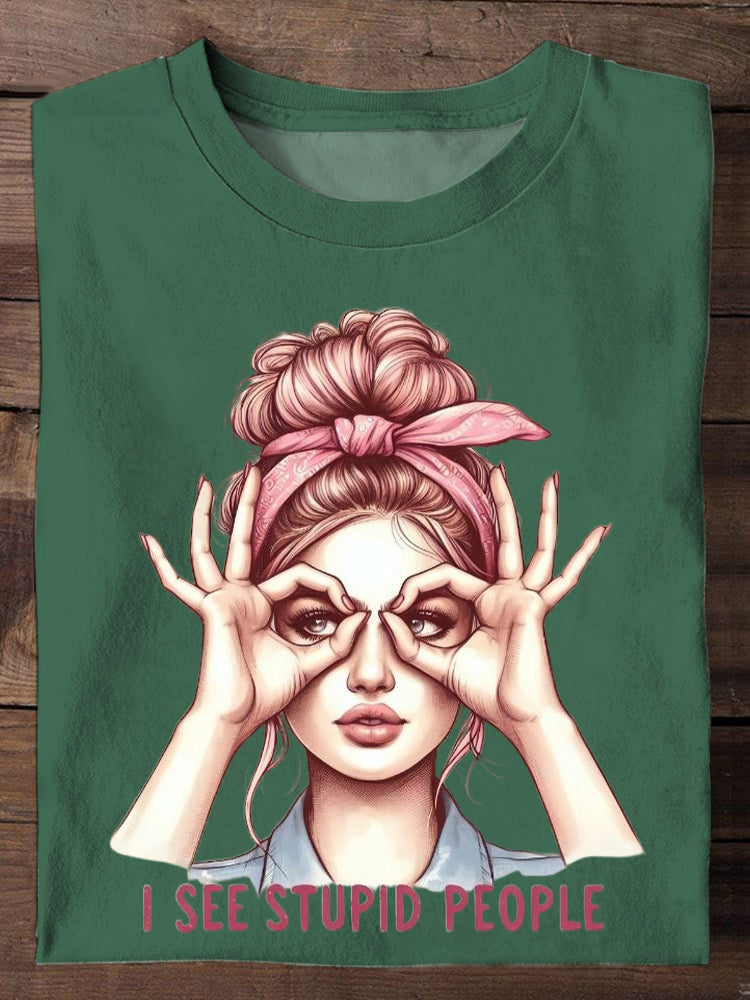 I See Stupid People Funny Adult Humor Print Unisex Casual T-shirt