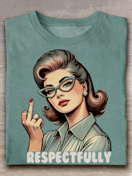 Vintage Pinup Respectfully Funny Adult Humor Print Unisex Casual T-shirt
